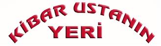 Kibar Ustanın Yeri - Hatay